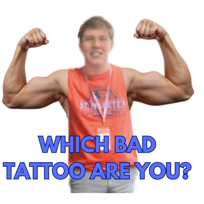 Which Bad Tattoo Are You?